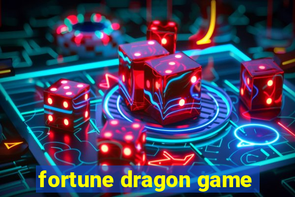 fortune dragon game