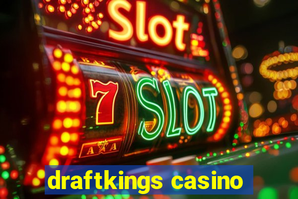 draftkings casino