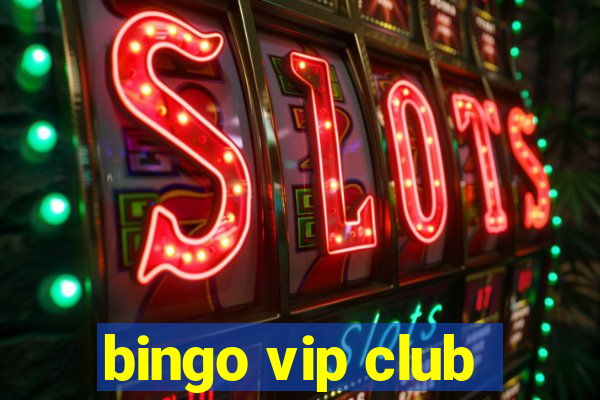 bingo vip club