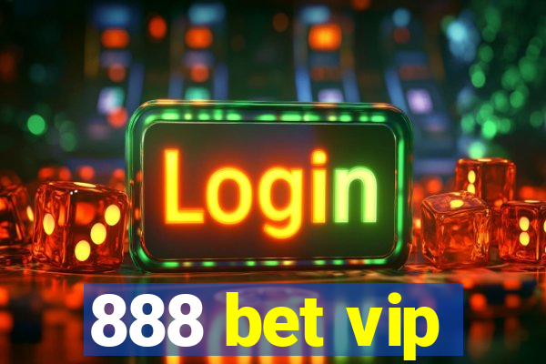 888 bet vip