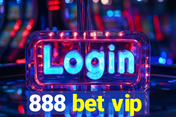 888 bet vip