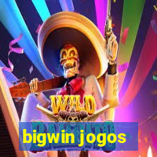 bigwin jogos