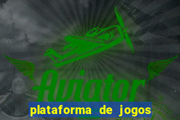 plataforma de jogos nova pagando