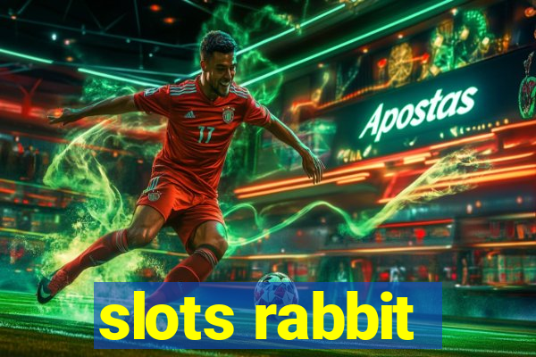 slots rabbit