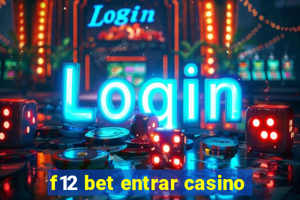 f12 bet entrar casino