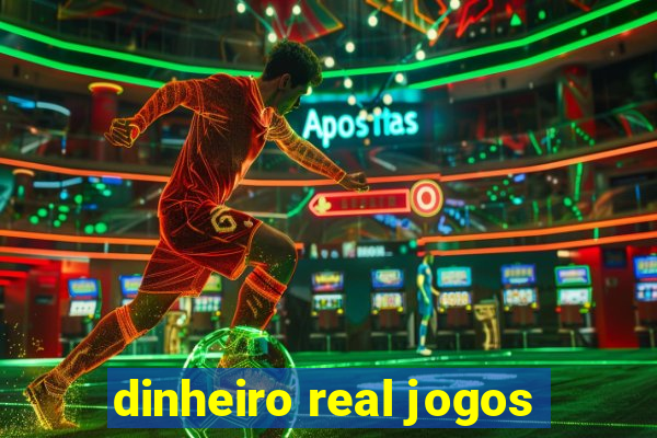 dinheiro real jogos