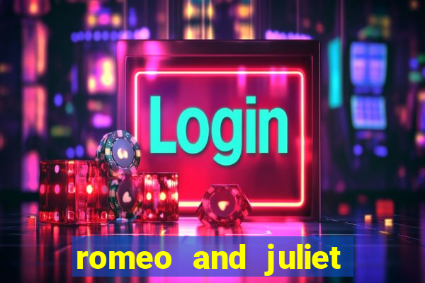 romeo and juliet slot oyunu