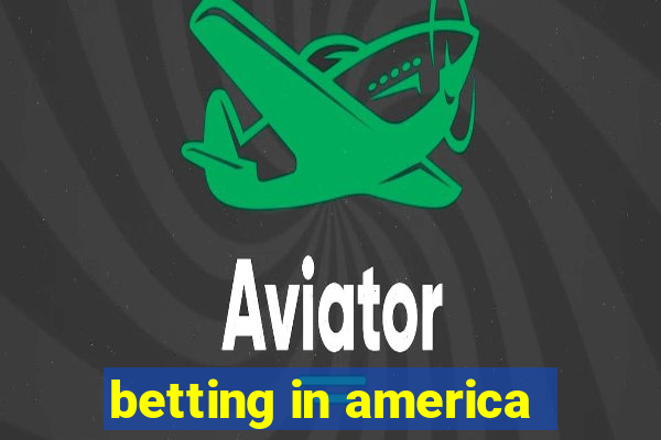 betting in america