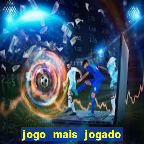 jogo mais jogado de celular