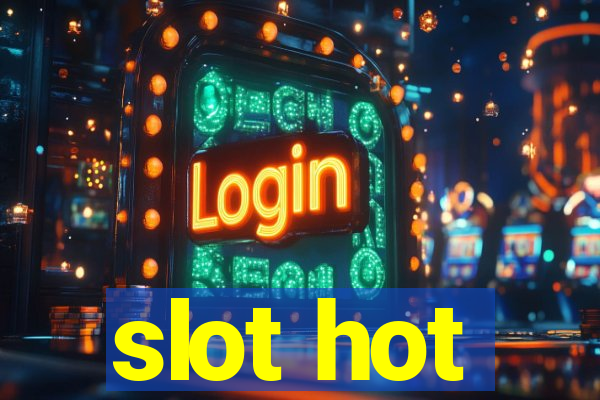 slot hot