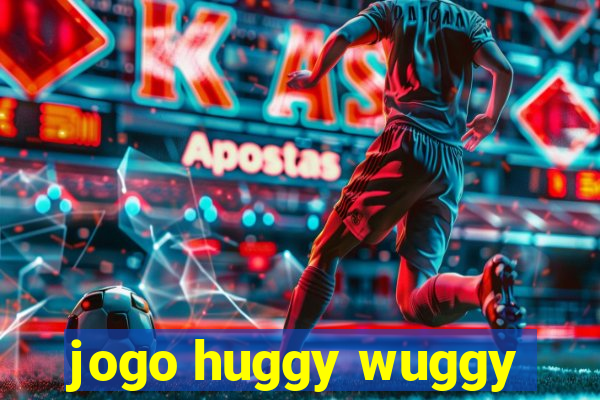 jogo huggy wuggy