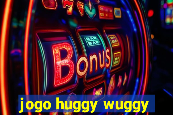 jogo huggy wuggy