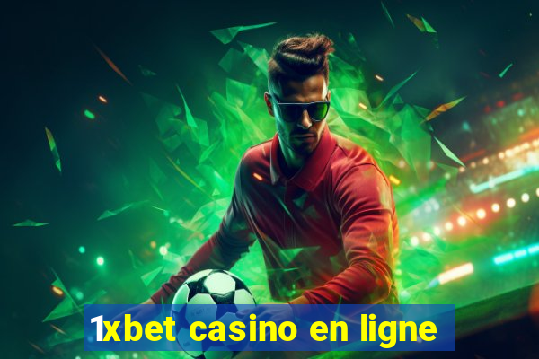 1xbet casino en ligne