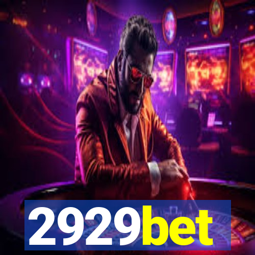 2929bet