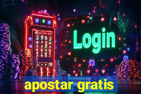 apostar gratis