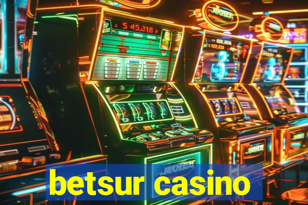 betsur casino