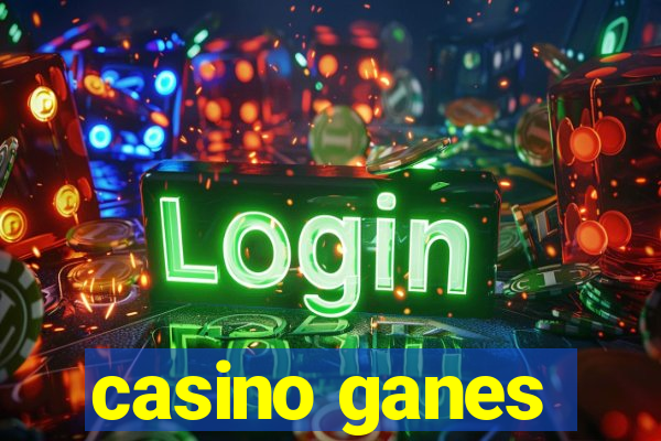 casino ganes