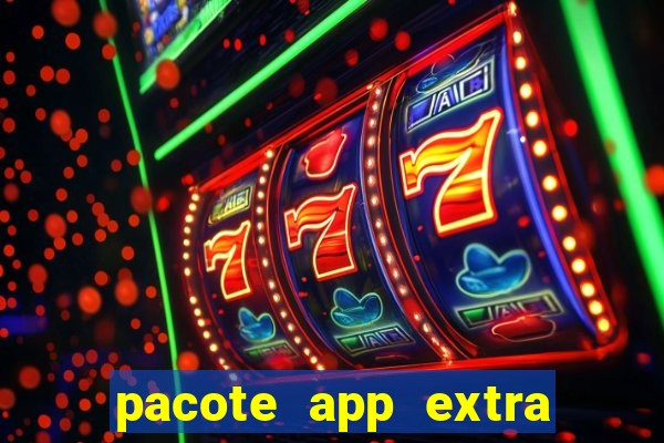 pacote app extra tim beta