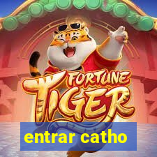 entrar catho