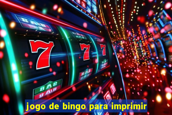 jogo de bingo para imprimir