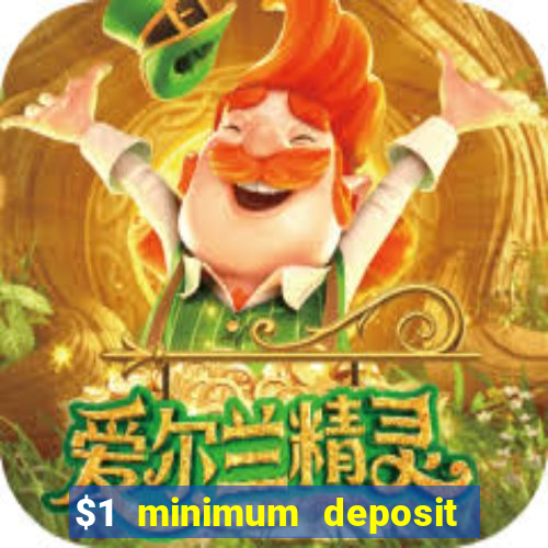 $1 minimum deposit casino australia