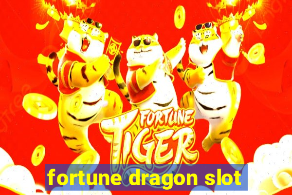 fortune dragon slot