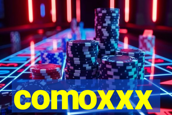 comoxxx