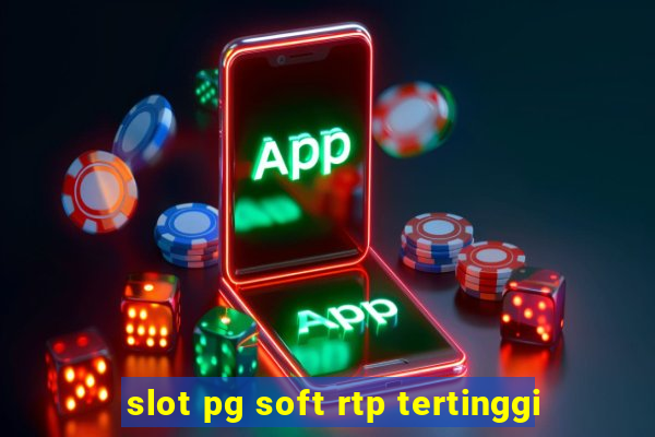 slot pg soft rtp tertinggi