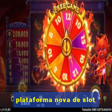 plataforma nova de slot