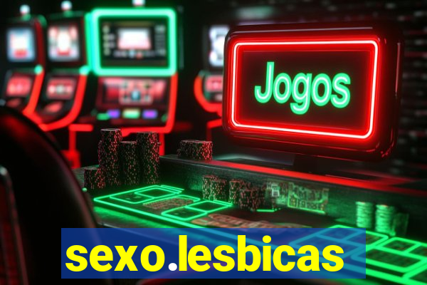 sexo.lesbicas