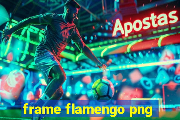 frame flamengo png