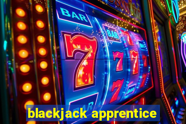 blackjack apprentice