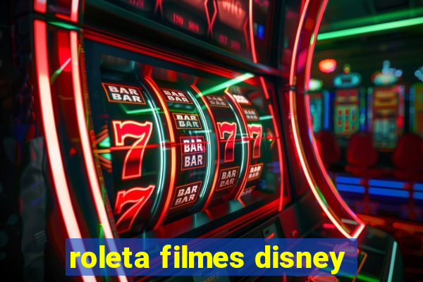 roleta filmes disney