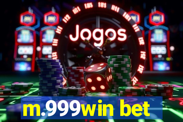 m.999win bet