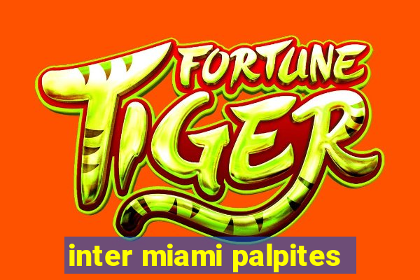 inter miami palpites