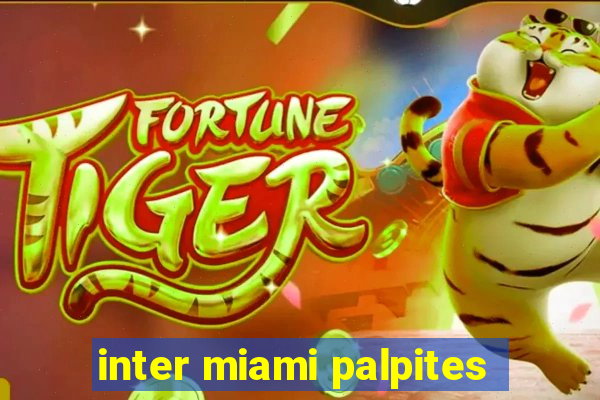 inter miami palpites