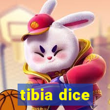 tibia dice