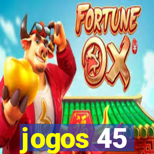 jogos 45