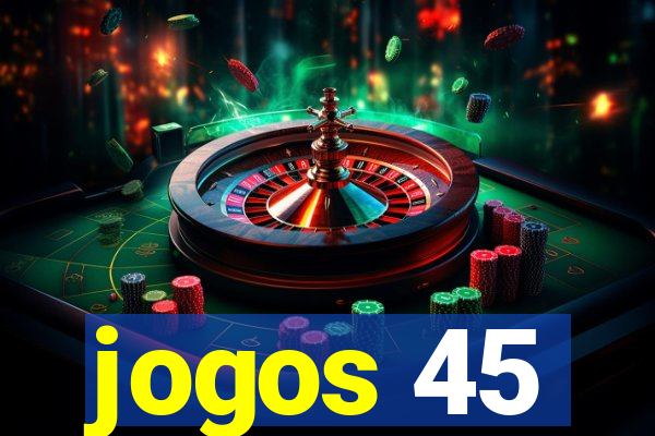 jogos 45