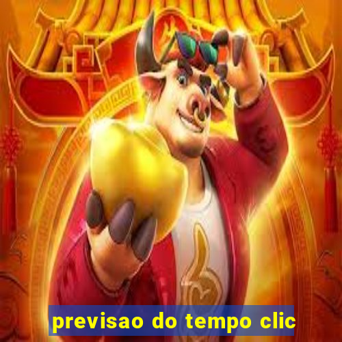 previsao do tempo clic