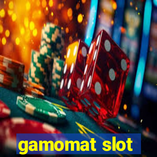 gamomat slot