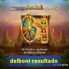 delboni resultado