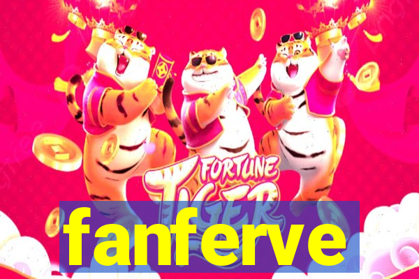 fanferve