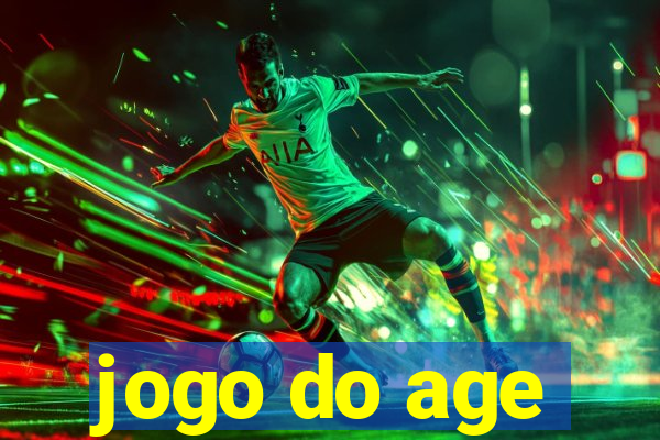 jogo do age