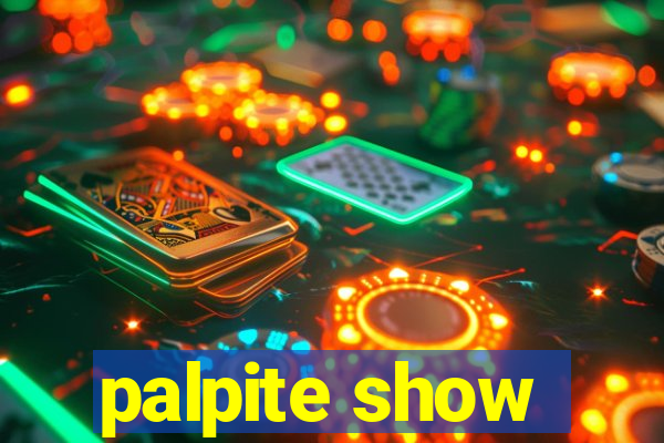 palpite show