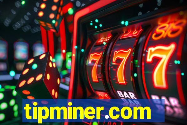 tipminer.com