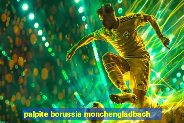 palpite borussia monchengladbach