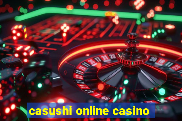 casushi online casino