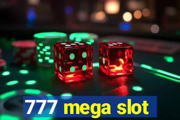 777 mega slot