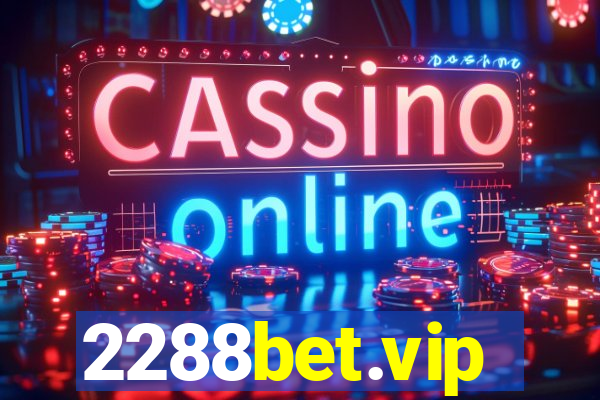 2288bet.vip